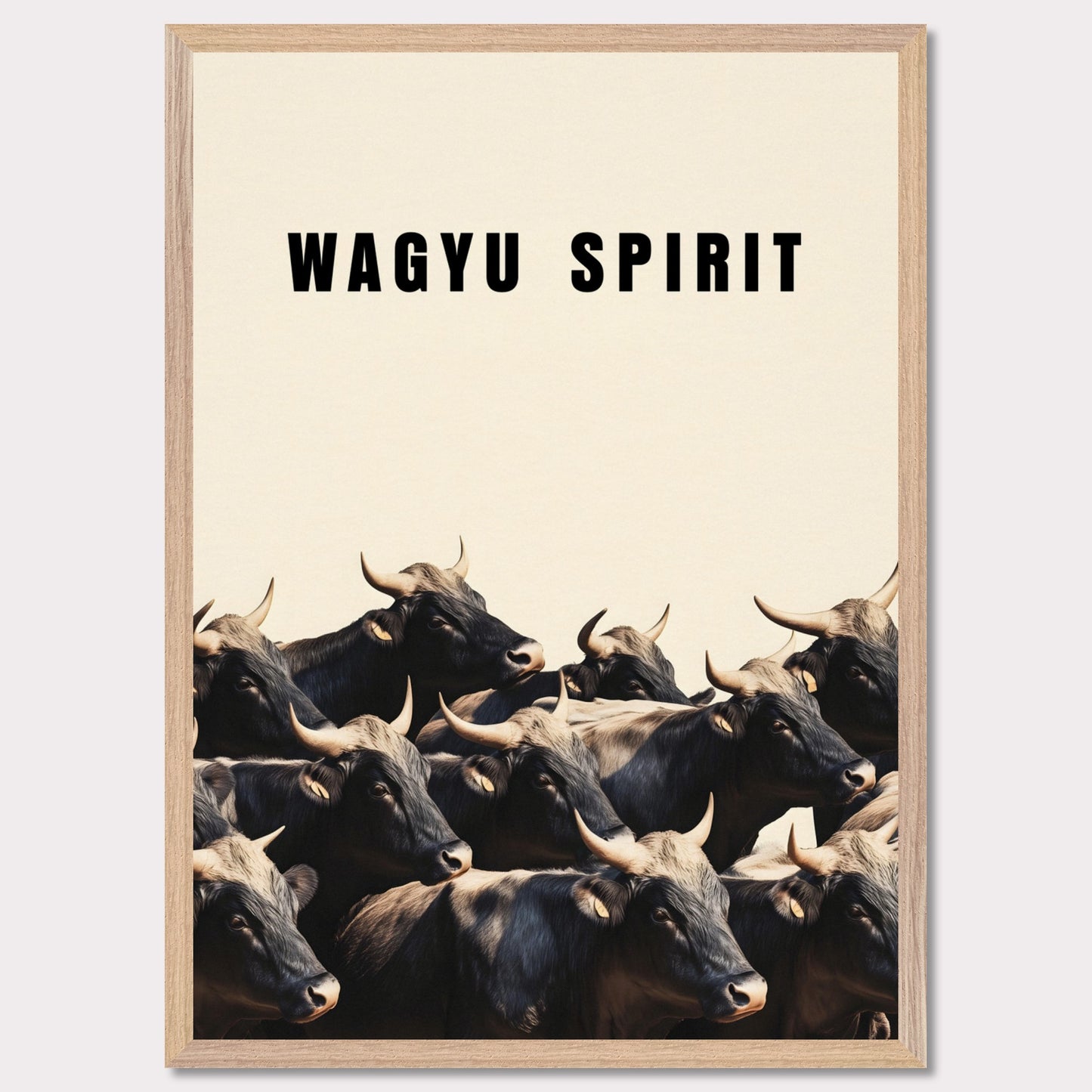 This illustration shows a group of black cattle with horns, set against a light background. The text "WAGYU SPIRIT" is prominently displayed at the top.

This poster will fit well in a kitchen, dining area, restaurant, or any space related to food and culinary arts.