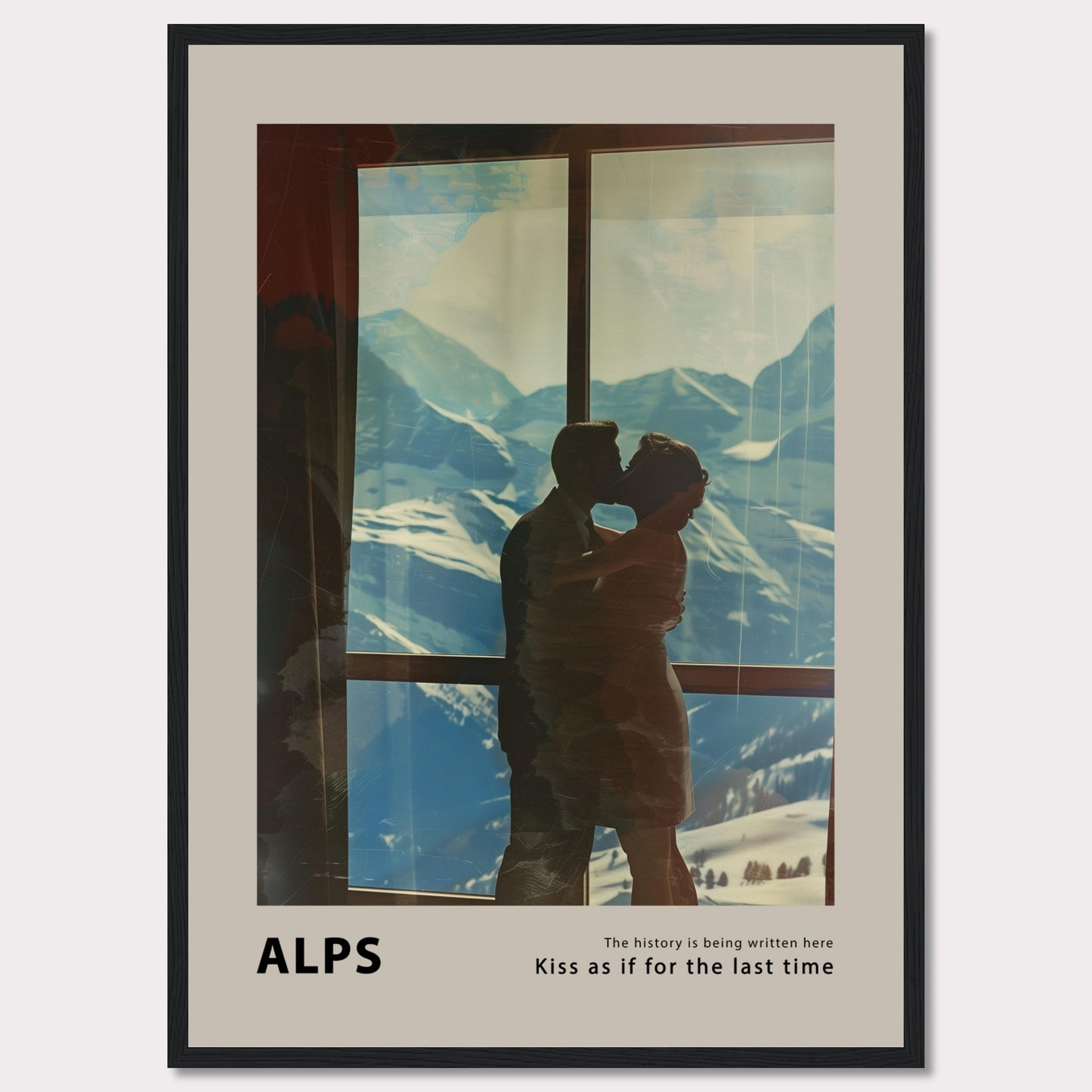 A romantic poster featuring a couple sharing a kiss with the breathtaking backdrop of the Alps visible through a large window. The serene snowy mountains and clear blue sky add to the emotional ambiance.