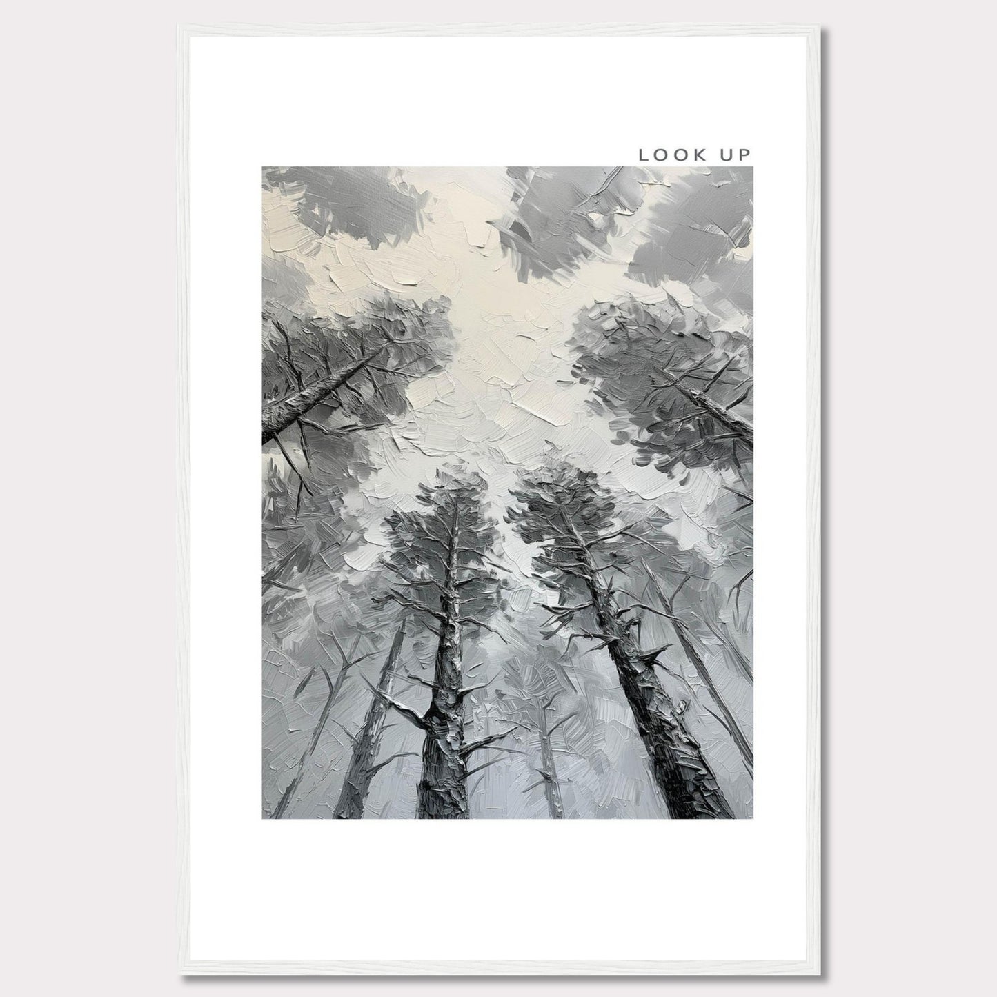 This image depicts an artistic rendering of tall trees viewed from the ground looking up, creating a sense of depth and wonder. The artwork is framed in black with the words "LOOK UP" at the top right corner.