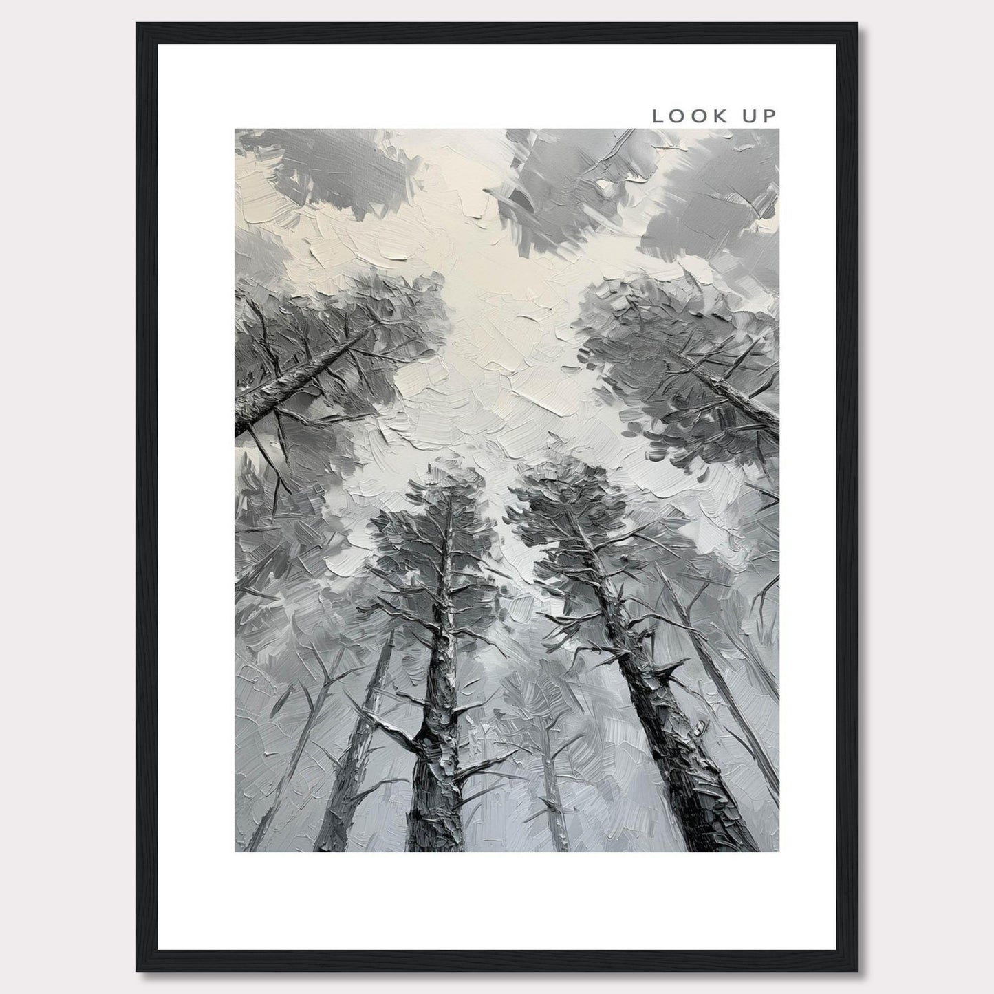 This image depicts an artistic rendering of tall trees viewed from the ground looking up, creating a sense of depth and wonder. The artwork is framed in black with the words "LOOK UP" at the top right corner.