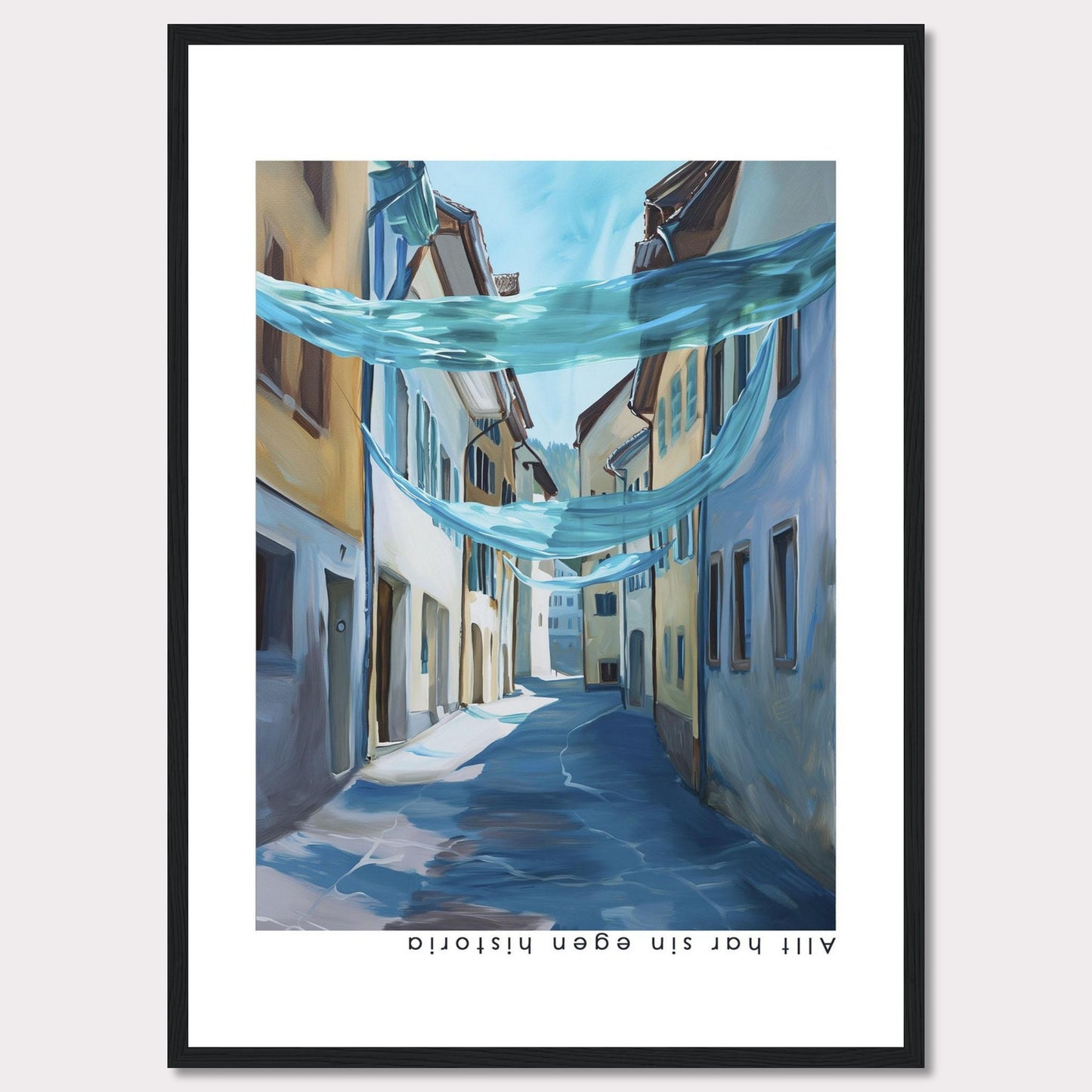 This image features a framed painting of a serene, sunlit street scene. The artwork captures a narrow alleyway lined with charming buildings, adorned with flowing blue fabric draped overhead. The painting evokes a sense of tranquility and historic charm.