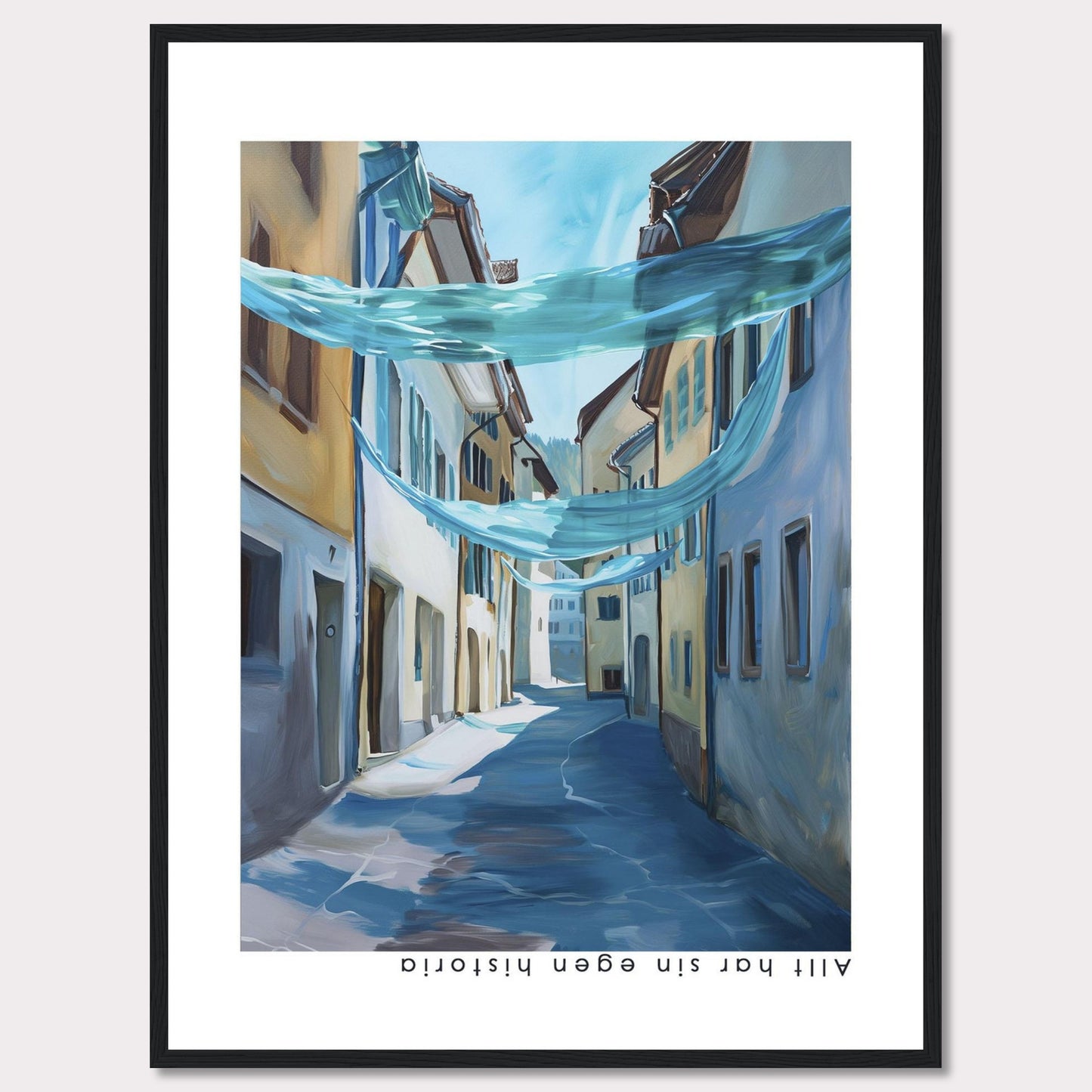 This image features a framed painting of a serene, sunlit street scene. The artwork captures a narrow alleyway lined with charming buildings, adorned with flowing blue fabric draped overhead. The painting evokes a sense of tranquility and historic charm.