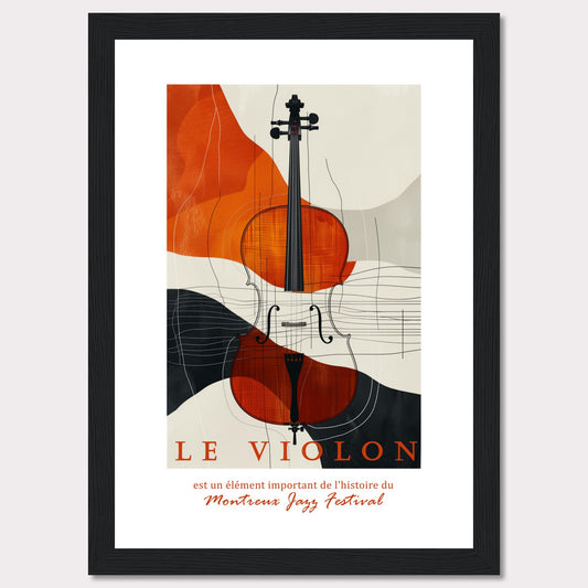 This image features a beautifully designed poster highlighting the importance of the violin in the history of the Montreux Jazz Festival. The central focus is a vibrant, artistic depiction of a violin set against an abstract background of orange, black, and beige shapes.