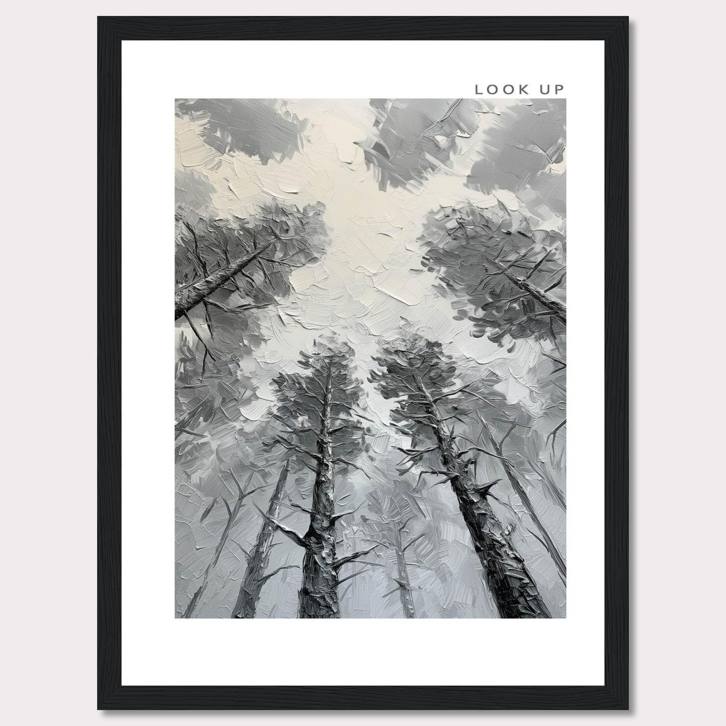 This image depicts an artistic rendering of tall trees viewed from the ground looking up, creating a sense of depth and wonder. The artwork is framed in black with the words "LOOK UP" at the top right corner.