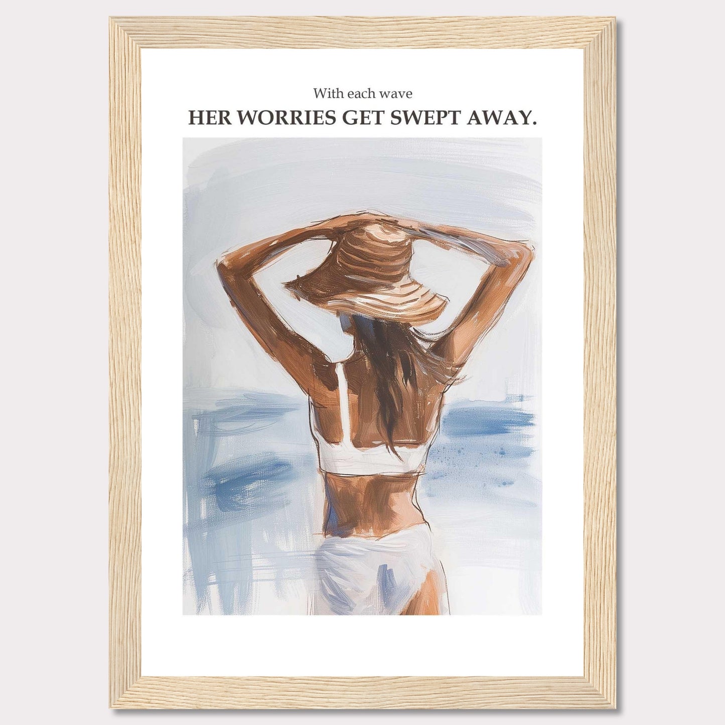 This artwork depicts a woman standing by the ocean, facing away and holding her hat. The calming sea and gentle waves create a serene atmosphere. The text above reads, "With each wave, HER WORRIES GET SWEPT AWAY."