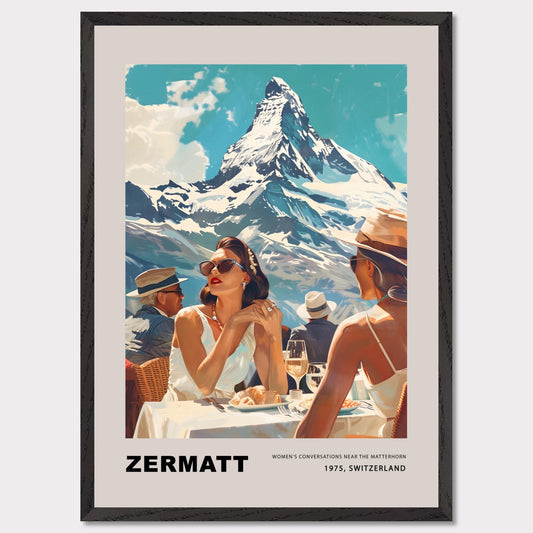 This poster showcases an elegant and nostalgic scene set in Zermatt, Switzerland, against the breathtaking backdrop of the Matterhorn. The image captures a sophisticated moment of leisure, where well-dressed individuals enjoy a luxurious outdoor meal, embodying the glamour of 1975.