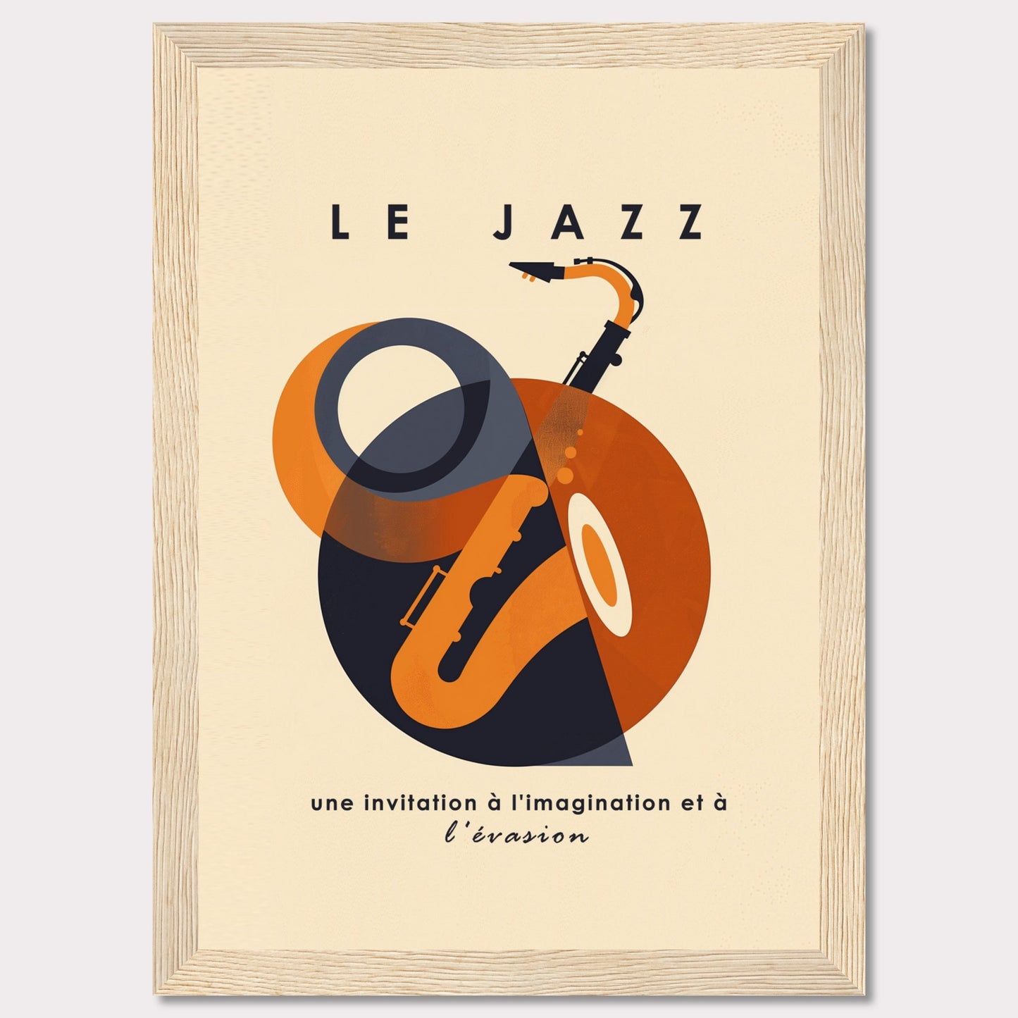 This poster features a stylized saxophone and hat, with overlapping geometric shapes in orange, black, and beige hues. The text reads "LE JAZZ" at the top and "une invitation à l'imagination et à l'évasion" at the bottom. The design evokes a sense of creativity and escape.