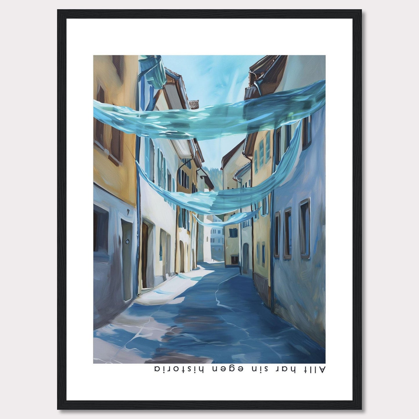 This image features a framed painting of a serene, sunlit street scene. The artwork captures a narrow alleyway lined with charming buildings, adorned with flowing blue fabric draped overhead. The painting evokes a sense of tranquility and historic charm.