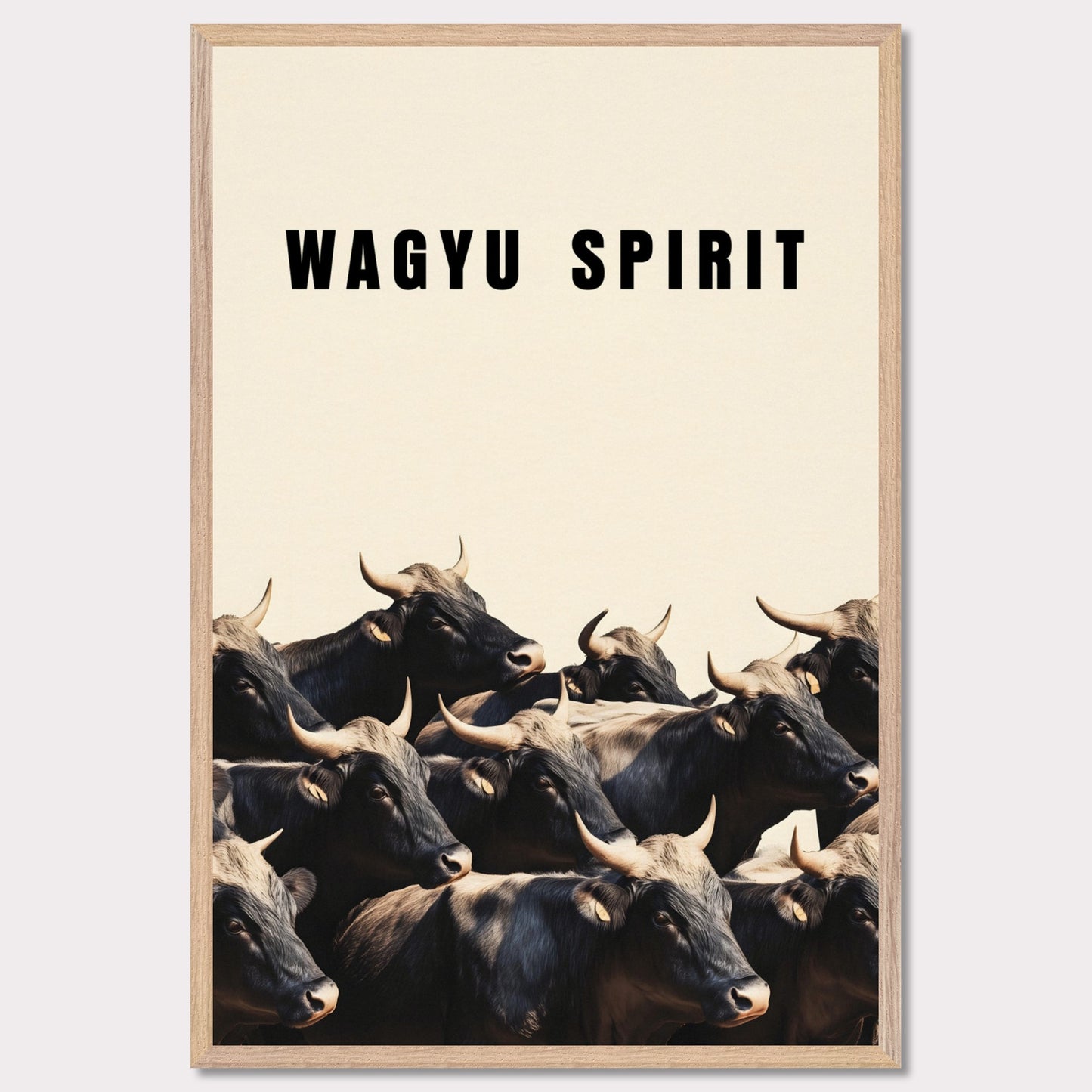 This illustration shows a group of black cattle with horns, set against a light background. The text "WAGYU SPIRIT" is prominently displayed at the top.

This poster will fit well in a kitchen, dining area, restaurant, or any space related to food and culinary arts.